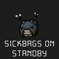 SICKBAGS ON STANDBY